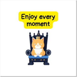 Cute Affirmation Cat - Enjoy every moment | Cat Meme | Cat Lover Gift | Law of Attraction | Positive Affirmation | Cat Love Posters and Art